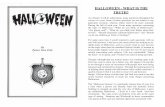 HALLOWEEN - WHAT IS THE TRUTH?s3-us-west-2.amazonaws.com/.../Halloween-v2016.pdf · Halloween began to change slightly. Allow me to quote Jack Santino, an individual who has studied
