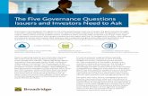 The Five Governance Questions Issuers and Investors Need ... · Good information is the foundation of good governance and what companies and institutional investors need to make informed
