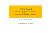 €¦  · Web viewKid’s Box 3. english for spanish speakers. 2nd Edition. Caroline Nixon & Michael Tomlinson . Educación Primaria. Programación de Aula. Kid’s Box 3 . está