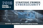 2016 STRATEGIC PRIMER: CYBERSECURITY - AFPC · 2018-08-01 · COMMON CYBER TERMS 2 3 Common cyber terms as defined by the Department of Homeland Security cybersecurity division.9
