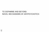 TO DOPAMINE AND BEYOND: NOVEL MECHANISMS OF …cdn.neiglobal.com/.../slides_at-enc19-19syn-10.pdf · M1/M4 Muscarinic Agonists for Treatment of Cognitive Impairment in Schizophrenia
