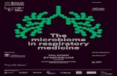 The microbiome in respiratory medicine - CIBERES · The microbiome in respiratory medicine June, 3rd 2016 SYMPOSIUM AUDITORI 8:30h Block 1: Welcome and introduction Welcome to the