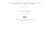 Slicing of Web Applications using Source Code Analysisethesis.nitrkl.ac.in/7063/1/Slicing_Kumar_2015.pdf · slicing is used in di erent elds such as debugging ,reverse engineering.It