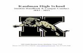 Kaufman High School€¦ · Kaufman High School Student Handbook & Campus Conduct 2012 – 2013 3205 South Houston Street, Kaufman, Texas 75142 Phone: 972.932.2811 Website: Fax: 972.932.1948