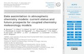 Data assimilation in atmospheric chemistry modelspresent the current state of the science in data assimilation in atmospheric chemistry models. Because of the limited experience available