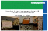 Tourist Development Council - Orlando North · 2019-01-18 · Tourist Development Council. Meeting Agenda. January 17, 2019 . Seminole County Board of County Commissioners, Room 3024