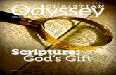 Scripture: God’s Gift · 2012-12-21 · Scriptures are by God’s grace sanctified to serve as his inspired Word and faithful witness to Jesus Christ and the gospel. They are the