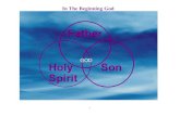 In The Beginning God · Biblical Outline For The Study of Wisdom - Understanding - Knowledge (1) Our New Testament Text Scriptures Grace and peace be multiplied unto you through the