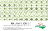 REMARKABLE JOURNEYREMARKABLE JOURNEY: FOUNDING THE ASIAN INDIAN COMMUNITY IN NORTH CAROLINA • This file is the PPT accompaniment for “Teaching Activities for Remarkable Journey.”