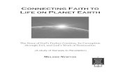 Connecting Faith to Life on Planet Earth - Melanie Newton€¦ · Connecting Faith to Life on Planet Earth The Story of God’s Perfect Creation, Its Corruption through Evil, and