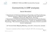 Connectivity in ERP analyses Courses... · 2017-06-19 · Global connectivity (GFS) Global Field synchronization -complements global field strength Michels et al 2012. HBM -course