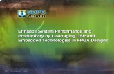 Enhance System Performance and Productivity by Leveraging … · 2007-10-28 · Boosting Software PerformanceBoosting Software Performance µP Tasks 0% Time Budget 100% Your Processor