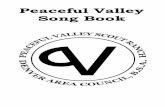 Peaceful Valley Song Book - Denver Area Council, Boy ... · With a glory in his bosom that transfigures you and me As he died to make men holy, let us live to make men free Our God