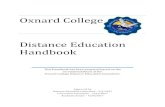 Oxnard College Distance Education Handbook · Oxnard College . Distance Education Handbook . This Handbook has been prepared based on the recommendations of the Oxnard College Distance