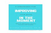 IMPROVING IN THE MOMENT - Tampa Therapytampatherapy.com/wp-content/uploads/2017/03/Free... · and all humans experience depression from time to time. For some individuals, depression
