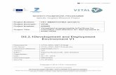D5.2.1Development and Deployment Environment V1€¦ · development and deployment environment towards implementing data stream workflows, which are associated with the VITAL use