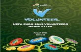 UEFA EURO 2012 VOLUNTEERS NEWSLETTER · 3 UEFA EURO 2012 Volunteers Newsletter Issue 10 These service areas need YOU!!! SAFETY & SECURITY If you like to practice in translation and