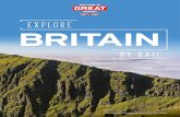 Explore BRITAIN · throughout England, Scotland and Wales BritRail England Pass – travel within England BritRail London Plus Pass – great-value pass for day trips out of London