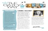 welcome! Going vegan? - Oatly · 2019-05-17 · is to get enough protein and calcium from a vegan diet by making smart swaps. However, the Eatwell Guide doesn’t pro-vide all of