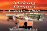 Woodland Park offers high quality units at a superonline showroom and how our products are made, or locate a dealer nearest you. Your Authorized Woodland Park Dealer 111 Crystal Heights