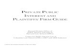 PRIVATE PUBLIC INTEREST AND PLAINTIFFS' FIRM …...private firms known as ―plaintiffs‘ firms‖ represents individuals and groups seeking to redress injuries with monetary damages,