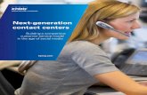 Next-Generation Contact Centers - KPMG · Next-generation contact centers | 2 Finding the right solution The need for live interaction . Contact center options with a positive return