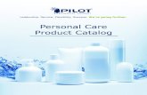 Personal Care Product Catalog - Pilot Chemical€¦ · cleansing formulas such as shampoo, body wash, facial cleanser, and hand soap. Can be used as a replacement for Alkanolamides
