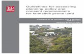 Guidelines for assessing planning policy and consent ... · aim to provide a better understanding of how landslide hazard and risk can be assessed. A landslide hazard assessment,