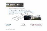 Primary Care Improvement Plan - Civica · Pharmacotherapy services; Community Treatment & Care Services (CT&CS); ... the governance arrangements for the development and implementation