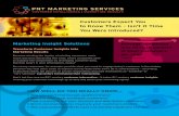 Customers Expect You to Know Them – Isn’t it Time You ...€¦ · PNT Marketing Services helps clients grow by transforming Customer Intelligence into strategies for forging deeper,