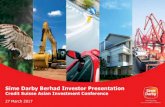 Sime Darby Berhad Investor Presentation · Sime Darby Industrial is one of the largest Caterpillar dealers in the world Sime Darby Motors is No.2 BMW dealer globally Sime Darby Property