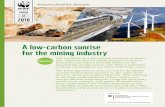 A low-carbon sunrise for the mining industry...A low-carbon sunrise for the mining industry The transition to a low-carbon economy presents new opportunities for South Africa’s extractive