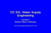 CE 331: Water Supply Engineering - University of Asia Pacific 3a_331.pdf · CE 331: Water Supply Engineering Lecture 3 Surface Water Collection. Source: Water Supply Engineering by