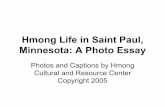 Hmong Life in Saint Paul, Minnesota Presentationhmongstudies.org/HmongLifeinSaintPaulMinnesotaPresentation.pdf · Paul area with the largest number in Saint Paul. Hmong businesses