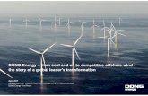 DONG Energy –fromcoal and oil tocompetitiveoffshore wind - the … · Wind turbine rotor diameter, year of commissioning Multiple levers to drive down cost in offshore wind 2002