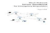 Mesh Network Server Handbook - Cupertino ARESServer Handbook for Emergency ... server, i.e. WORKGROUP in my case. 3.2 Anonymous samba sharing Anonymous sharing means that anyone who