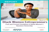 FINAL REPORT - National Women's Business Council...FINAL REPORT Black Women Entrepreneurs: Past and Present Conditions of . Black Women’s Business . Ownership . Commissioned by the