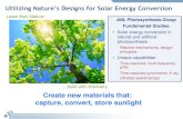 Utilizing Nature's Designs for Solar Energy Conversion · 2013-11-21 · Utilizing Nature's Designs for Solar Energy Conversion Author: Lisa M. Utschig, Argonne National Laboratory