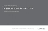 JPMorgan Insurance Trust - Modern Woodmen€¦ · JPMorgan Insurance Trust June 30, 2019 (Unaudited) ... financial markets rallied amid investor expectations that lead-ing central