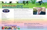City of Erie 2019 Summer Parks & Recreation Programs · Summer Parks & Recreation Programs A Summer Welcome from Mayor Joe Schember It’s hard to beat an Erie summer. The sun is