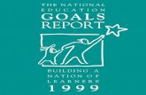 NATIONAL EDUCATION GOALS PANEL · iii On behalf of the National Education Goals Panel, I am pleased to present the 1999 National Education Goals Report. This year marks the tenth