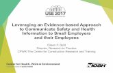 Leveraging an Evidence-based Approach to Communicate ... · Can toolbox talks address the challenges and be an effective method to communicate safety? What the research says… Ø“Effective