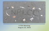 S-TEK Meeting August 22, 2016 - Microsoft€¦ · 2016 NPLCC Projects (Continued) RFP Response: (Climate change and associated adaptation actions – linkages ecological and human
