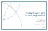 Scotia Howard WeilScotia Howard Weil 47th Annual Energy Conference Doug Suttles President & CEO New Orleans I March 25, 2019 2 A Premier E&P Financial Strength Return of Capital Sustainable