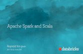 Apache Spark and Scala - rxin.github.io · Scala’s own binary compatibility (2.9 -> 2.10 -> 2.11 -> 2.12 …)-Huge maintenance cost for PaaS provider (Databricks) Case classes-Incredibly