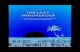 Max van Duijn SAMENVATTING THE LAZY MINDREADER · 1.3.2 The “bonding gap” 60 1.3.3 Cognition and primate social life 63 1.3.4 Mindreading, coordination, and group size 65 1.3.5