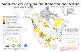 Monitor de Sequía de América del Norte - Drought€¦ · En el Monitor de Sequía se analizan condiciones de gran escala, por lo que las condiciones locales pueden variar. Para