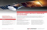 SPACE AND INTELLIGENCE SYSTEMS _SIS_Overview.pdf · SPACE AND INTELLIGENCE SYSTEMS With experience that spans the imagery programs of the 1950s to today’s Global Positioning System