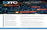 CYBER SECURITY · 2018-03-21 · Why ITC Established in 1995, ITC continues to evolve in the face of the ever changing security threat landscape. With capabilities in on-premise,
