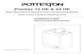 Promax 15 HE & 24 HE · Potterton Promax 15 HE G.C.No 41 590 58 Potterton Promax 24 HE G.C.No 41 590 62 The boiler meets the requirements of Statutory Instrument “ The Boiler (Efficiency)